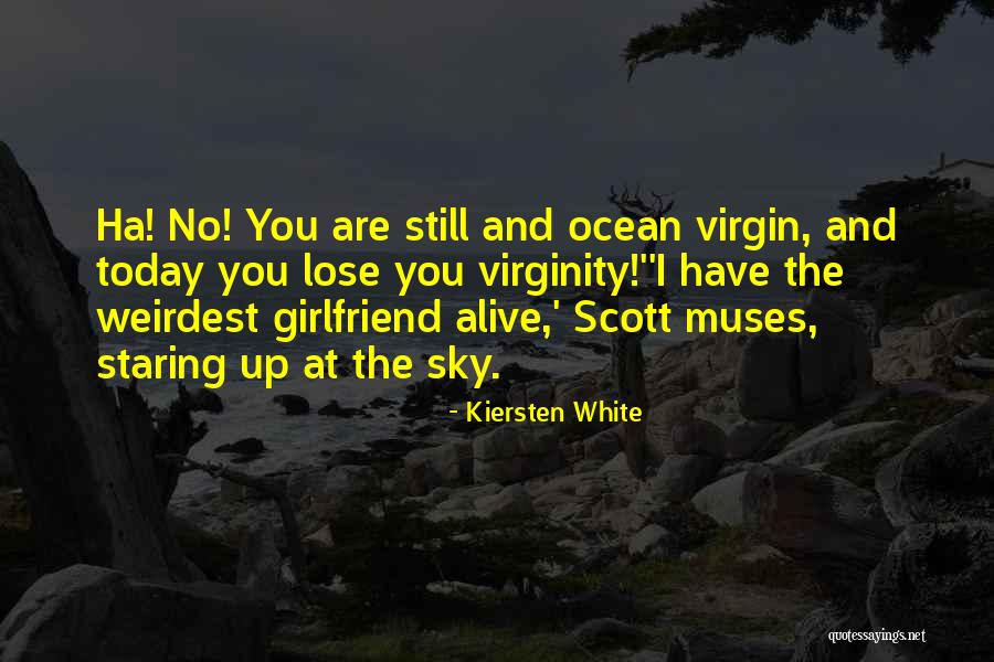 Weirdest Quotes By Kiersten White Weirdest Quotes By Kiersten White