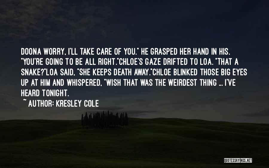 Weirdest Quotes By Kresley Cole