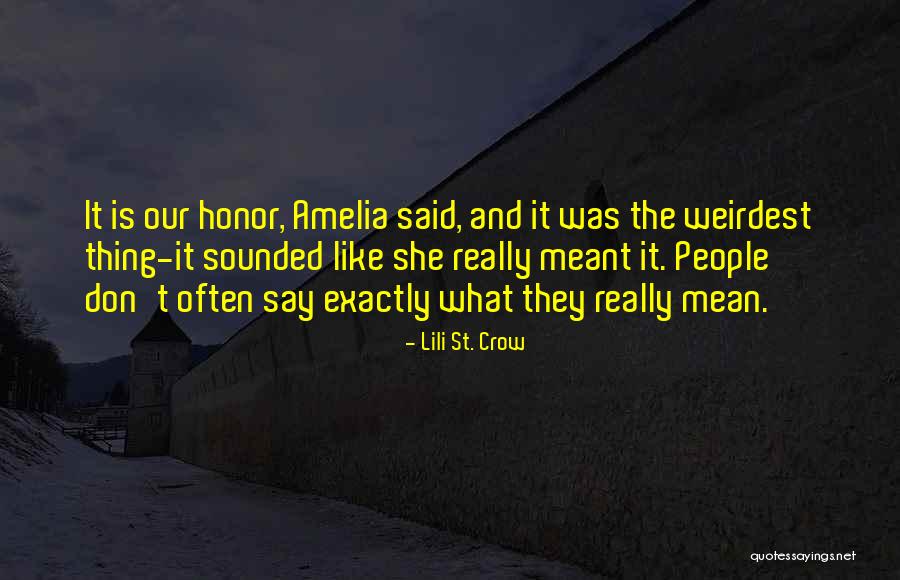 Weirdest Quotes By Lili St. Crow Weirdest Quotes By Lili St. Crow