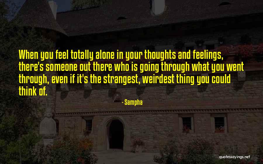 Weirdest Quotes By Sampha Weirdest Quotes By Sampha