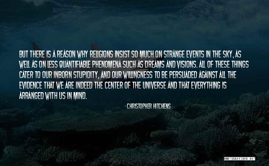 Weirdly And Unfortunately True Quotes By Christopher Hitchens Weirdly And Unfortunately True Quotes By Christopher Hitchens