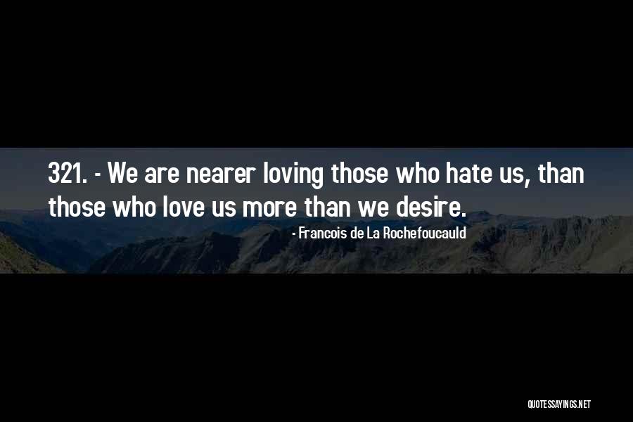 Weirdly And Unfortunately True Quotes By Francois De La Rochefoucauld Weirdly And Unfortunately True Quotes By Francois De La Rochefoucauld