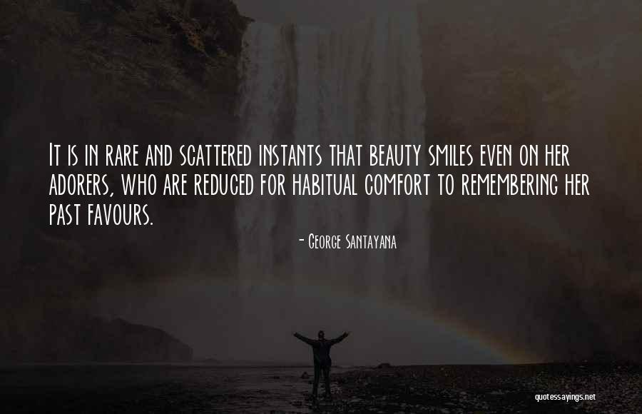 Weirdly And Unfortunately True Quotes By George Santayana Weirdly And Unfortunately True Quotes By George Santayana