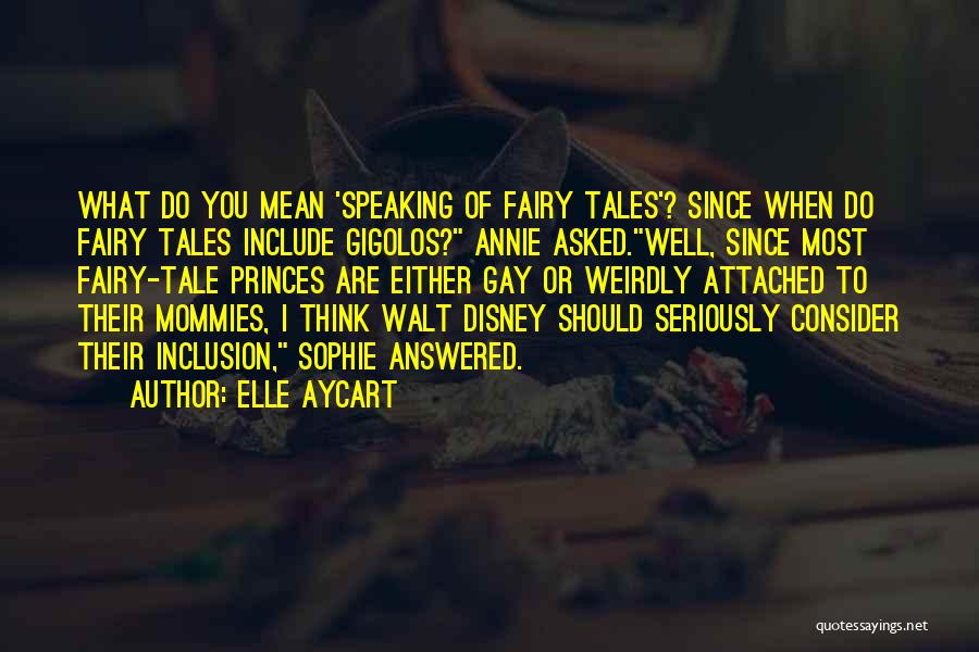 Weirdly Funny Quotes By Elle Aycart