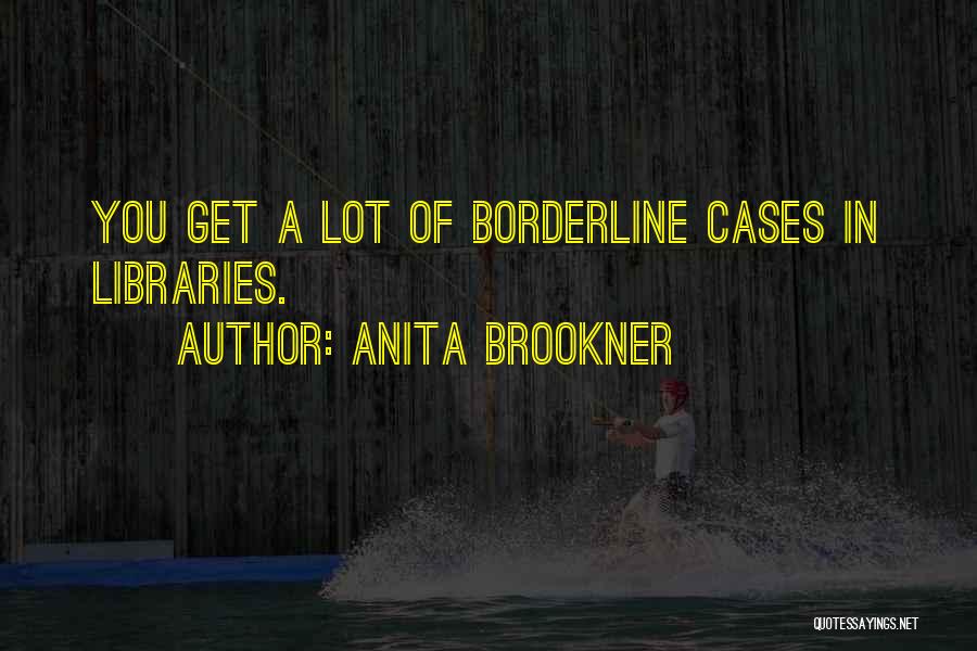 Weirdos Quotes By Anita Brookner