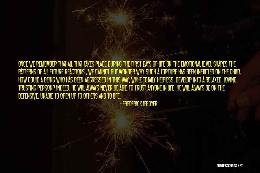 Weisbrod Entertainment Quotes By Frederick Leboyer Weisbrod Entertainment Quotes By Frederick Leboyer