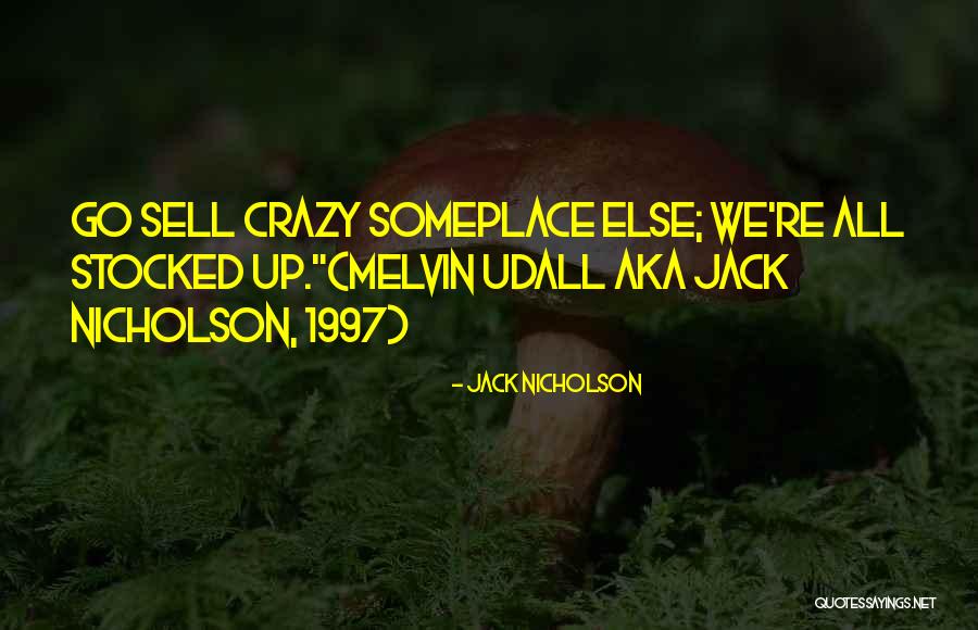 Weisenbeck Terry Quotes By Jack Nicholson Weisenbeck Terry Quotes By Jack Nicholson