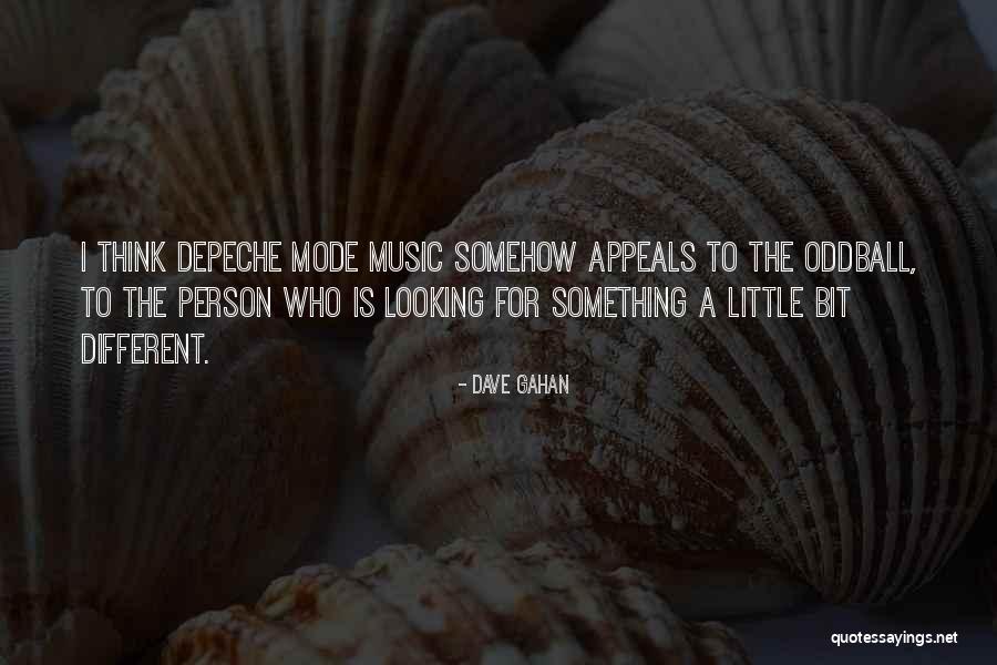 Weisfeld Properties Quotes By Dave Gahan Weisfeld Properties Quotes By Dave Gahan
