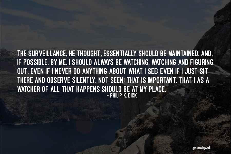 Weisgerber Consulting Quotes By Philip K. Dick Weisgerber Consulting Quotes By Philip K. Dick