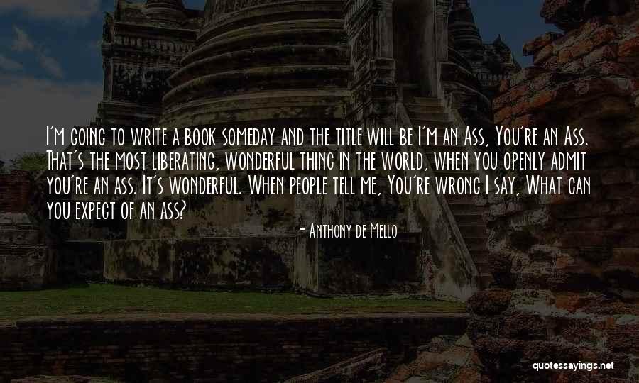 Weissbrod German Quotes By Anthony De Mello Weissbrod German Quotes By Anthony De Mello