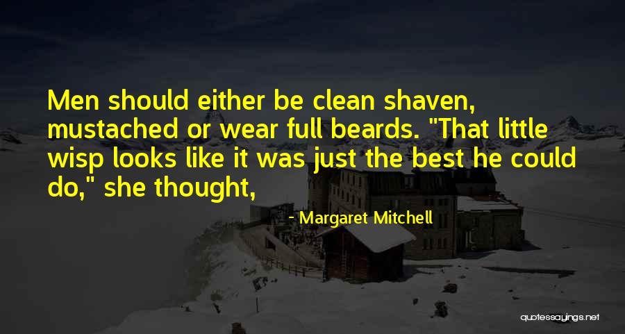 Weissenbacher Hof Quotes By Margaret Mitchell Weissenbacher Hof Quotes By Margaret Mitchell