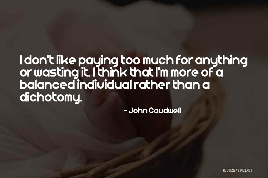 Weissenstein Law Quotes By John Caudwell Weissenstein Law Quotes By John Caudwell