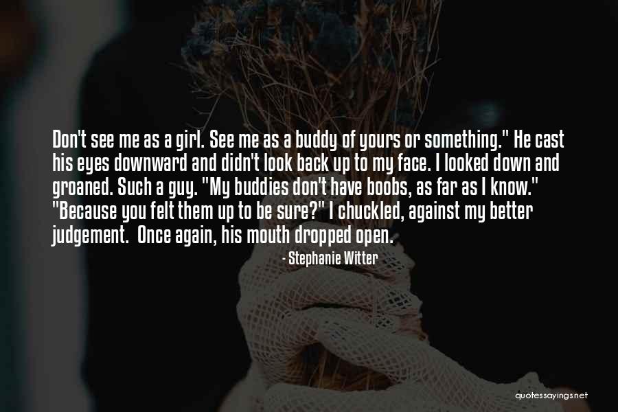 Weissenstein Schlitterbahn Quotes By Stephanie Witter Weissenstein Schlitterbahn Quotes By Stephanie Witter