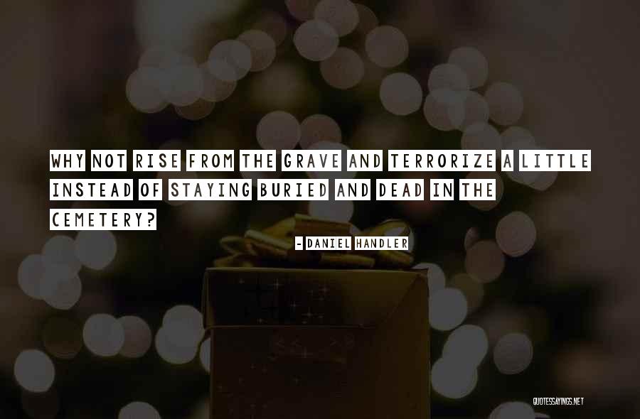 Weissfeld Law Quotes By Daniel Handler Weissfeld Law Quotes By Daniel Handler