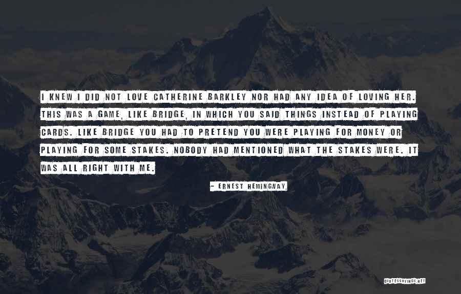 Weisshorn First Climbed Quotes By Ernest Hemingway, Weisshorn First Climbed Quotes By Ernest Hemingway,