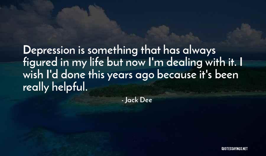Weisskirchen Serbia Quotes By Jack Dee Weisskirchen Serbia Quotes By Jack Dee