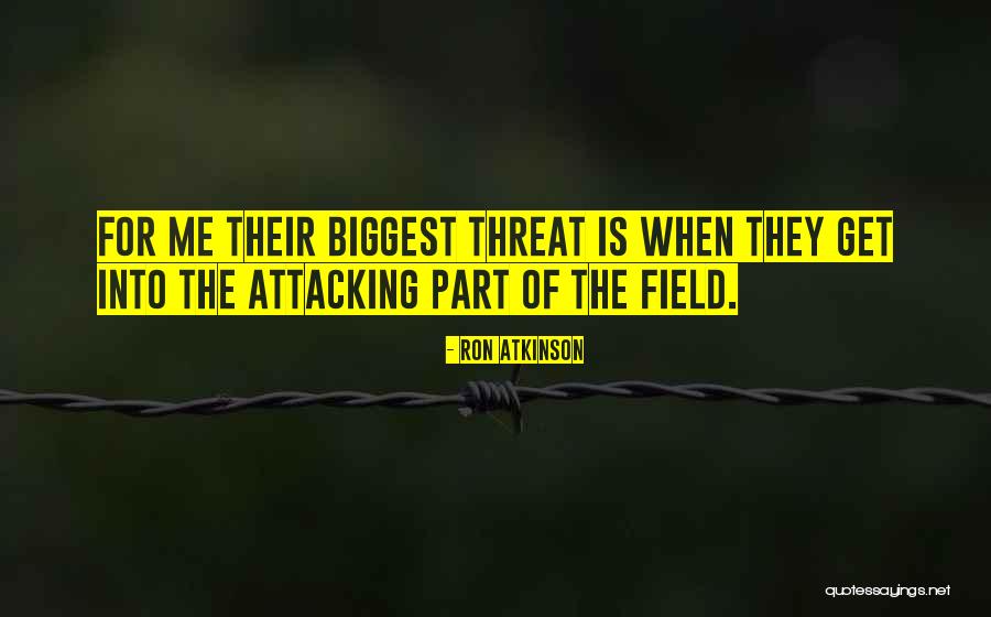 Weitkamp Weitkamp Quotes By Ron Atkinson Weitkamp Weitkamp Quotes By Ron Atkinson