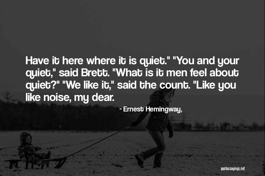 Weizel Security Quotes By Ernest Hemingway, Weizel Security Quotes By Ernest Hemingway,