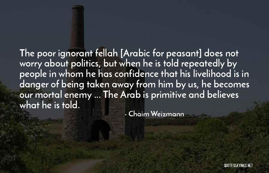 Weizmann Quotes By Chaim Weizmann Weizmann Quotes By Chaim Weizmann