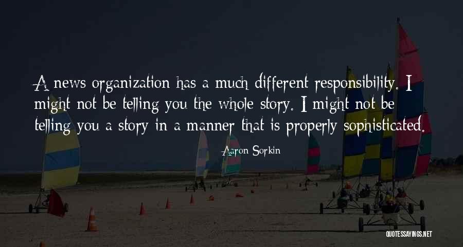 Weku Listen Quotes By Aaron Sorkin Weku Listen Quotes By Aaron Sorkin