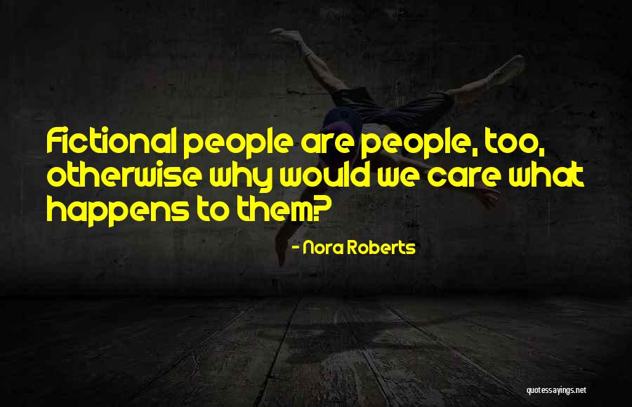 Welbers Moutstraat Quotes By Nora Roberts Welbers Moutstraat Quotes By Nora Roberts
