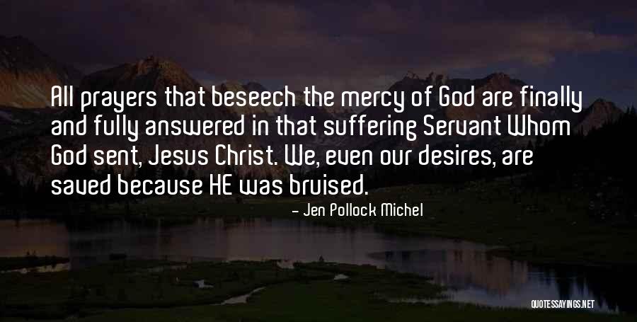 Welchen Glauben Quotes By Jen Pollock Michel Welchen Glauben Quotes By Jen Pollock Michel