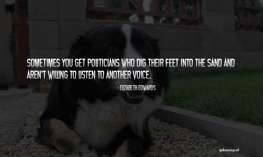 Welcher Hund Quotes By Elizabeth Edwards