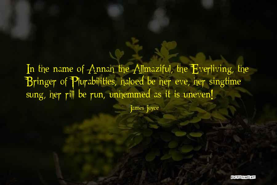 Welchers Quotes By James Joyce Welchers Quotes By James Joyce