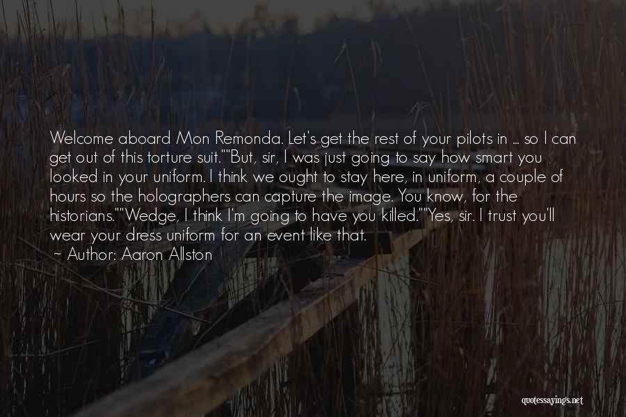 Welcome Aboard Quotes By Aaron Allston