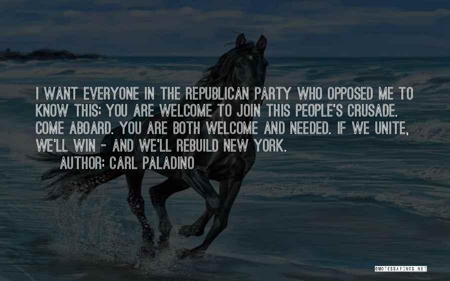 Welcome Aboard Quotes By Carl Paladino