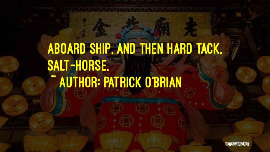 Welcome Aboard Quotes By Patrick O'Brian