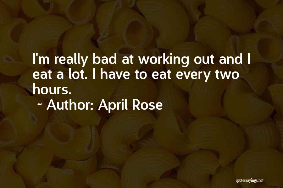 Welcome April Quotes By April Rose