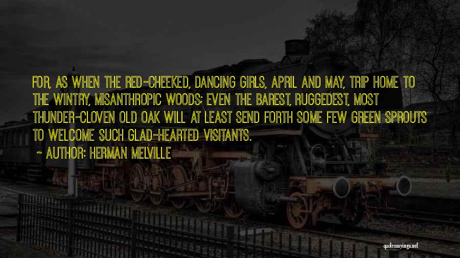 Welcome April Quotes By Herman Melville