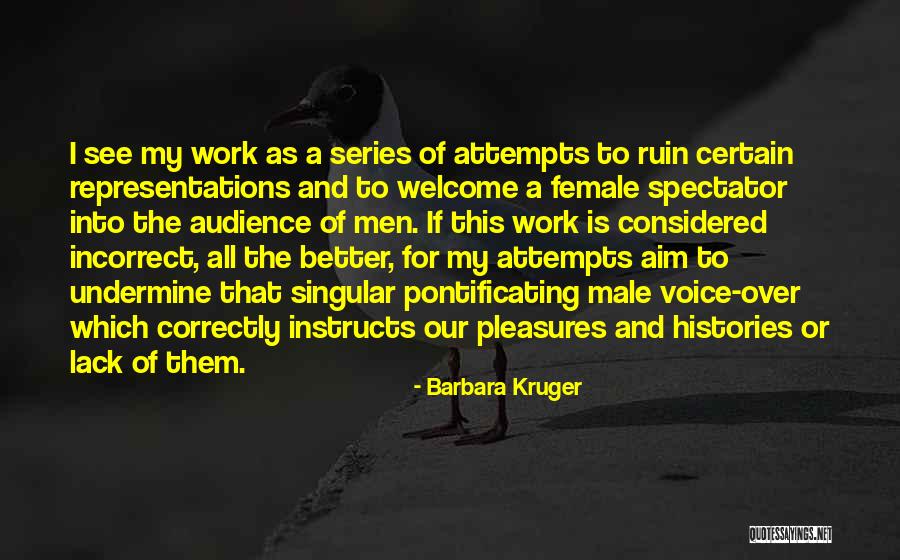 Welcome Audience Quotes By Barbara Kruger Welcome Audience Quotes By Barbara Kruger