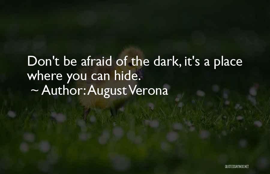 Welcome August Quotes By August Verona