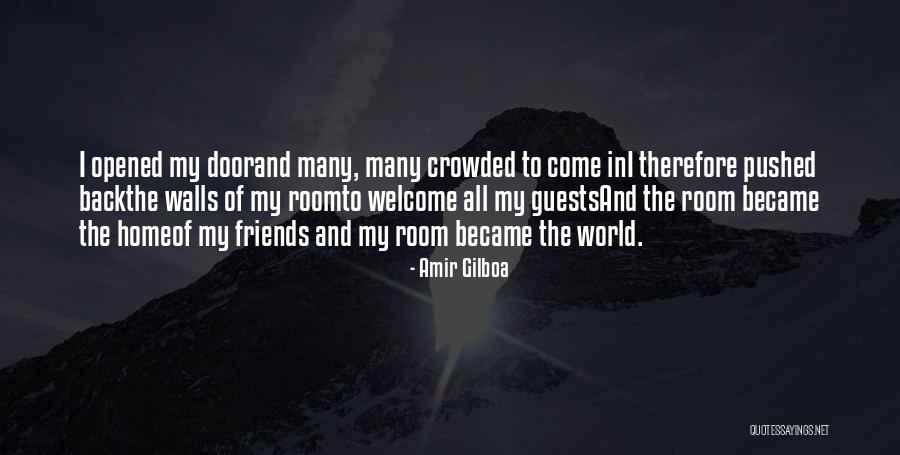 Welcome Back Home Quotes By Amir Gilboa Welcome Back Home Quotes By Amir Gilboa