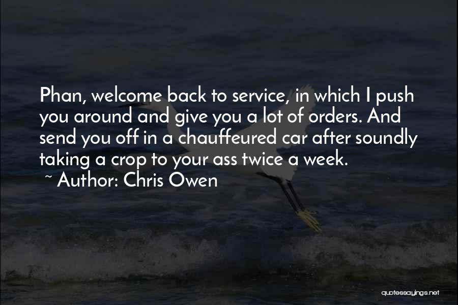 Welcome Back Quotes By Chris Owen