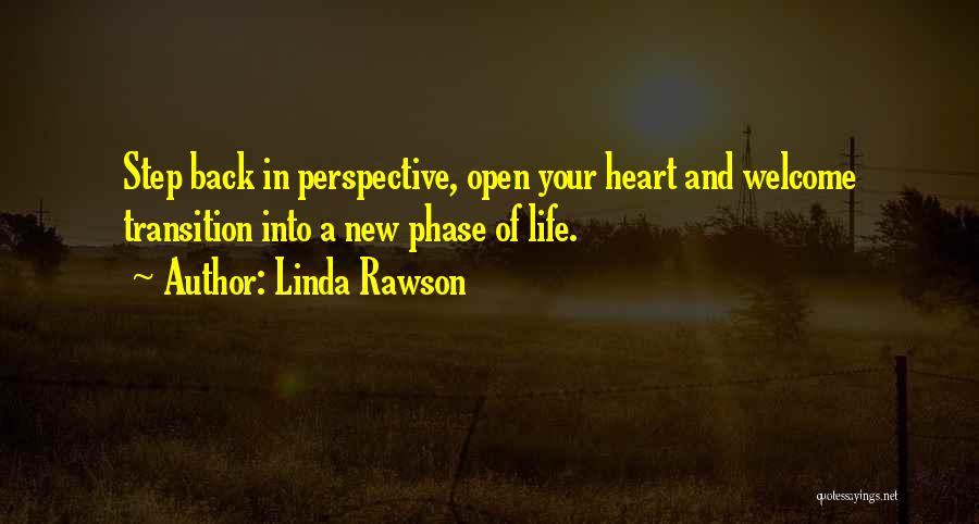Welcome Back Quotes By Linda Rawson