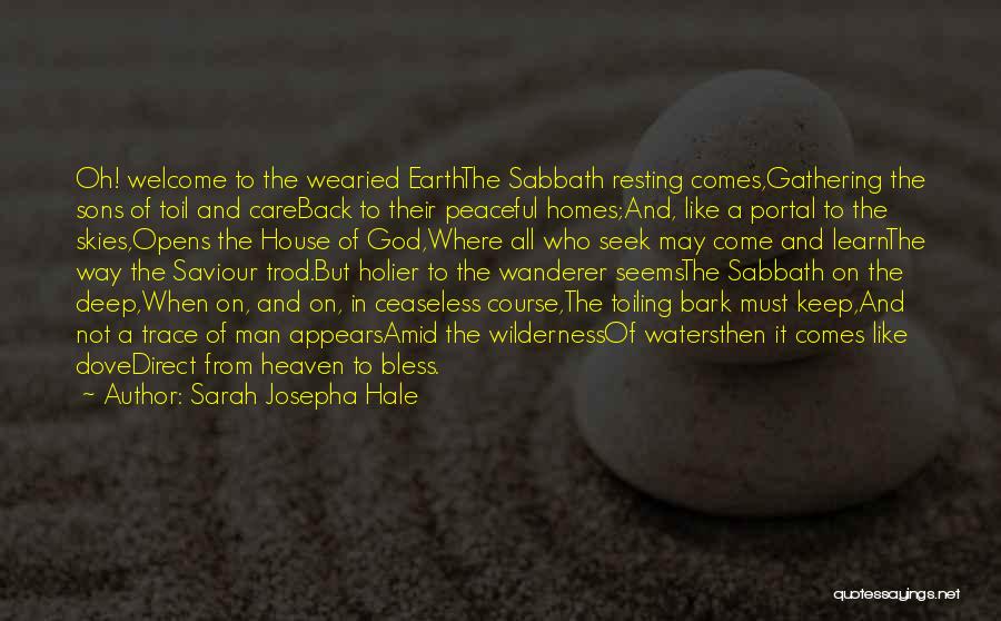 Welcome Back Quotes By Sarah Josepha Hale