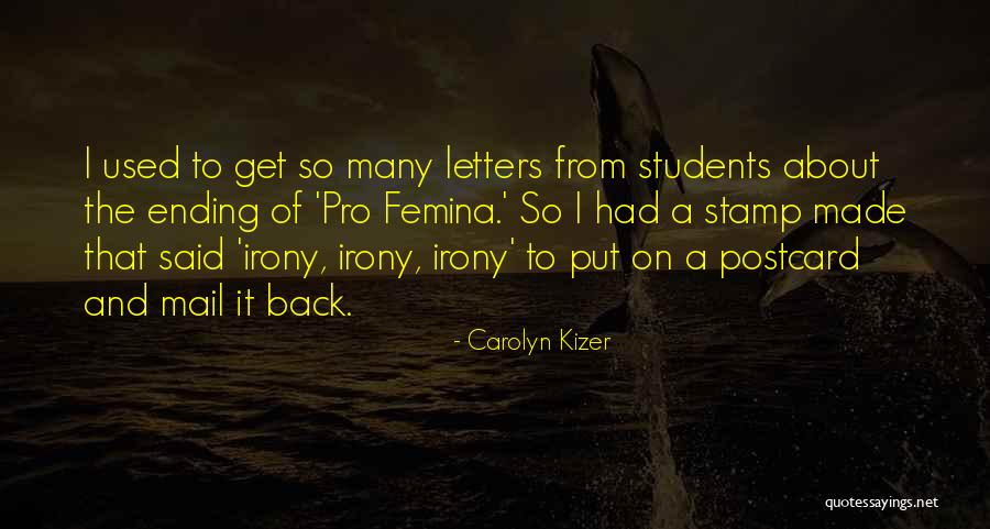 Welcome Back Students Quotes By Carolyn Kizer Welcome Back Students Quotes By Carolyn Kizer
