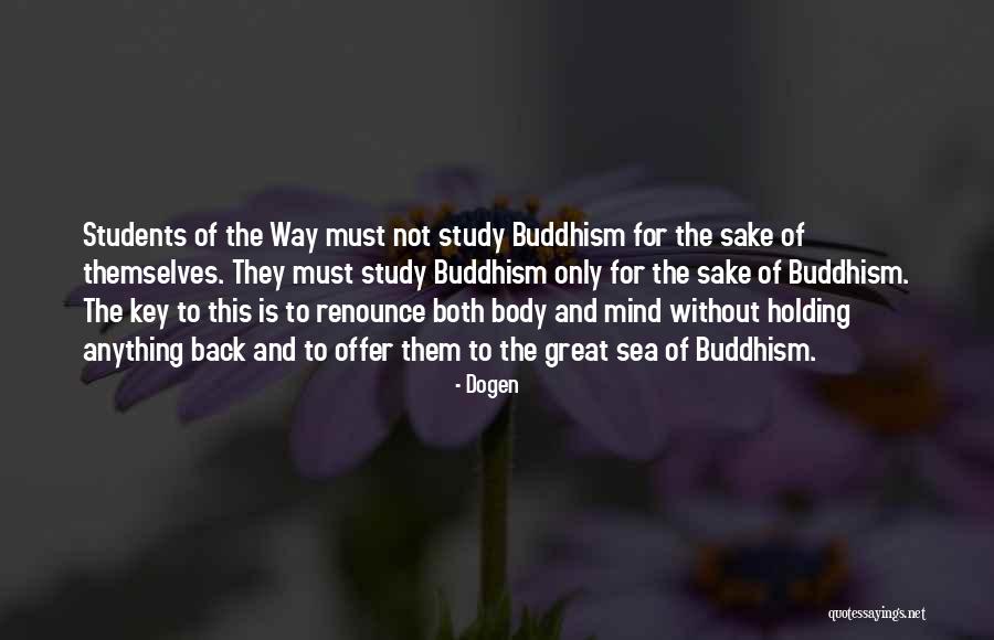 Welcome Back Students Quotes By Dogen Welcome Back Students Quotes By Dogen