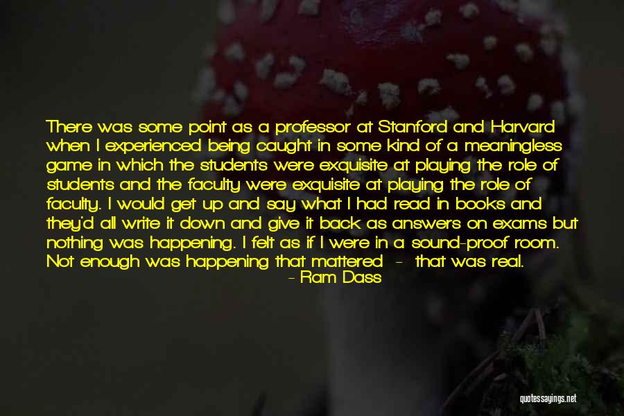 Welcome Back Students Quotes By Ram Dass Welcome Back Students Quotes By Ram Dass
