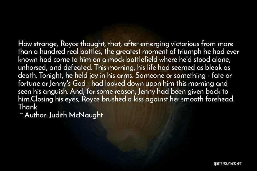 Welcome Back To Life Quotes By Judith McNaught