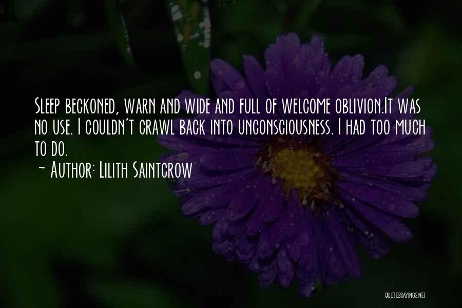 Welcome Back To Quotes By Lilith Saintcrow