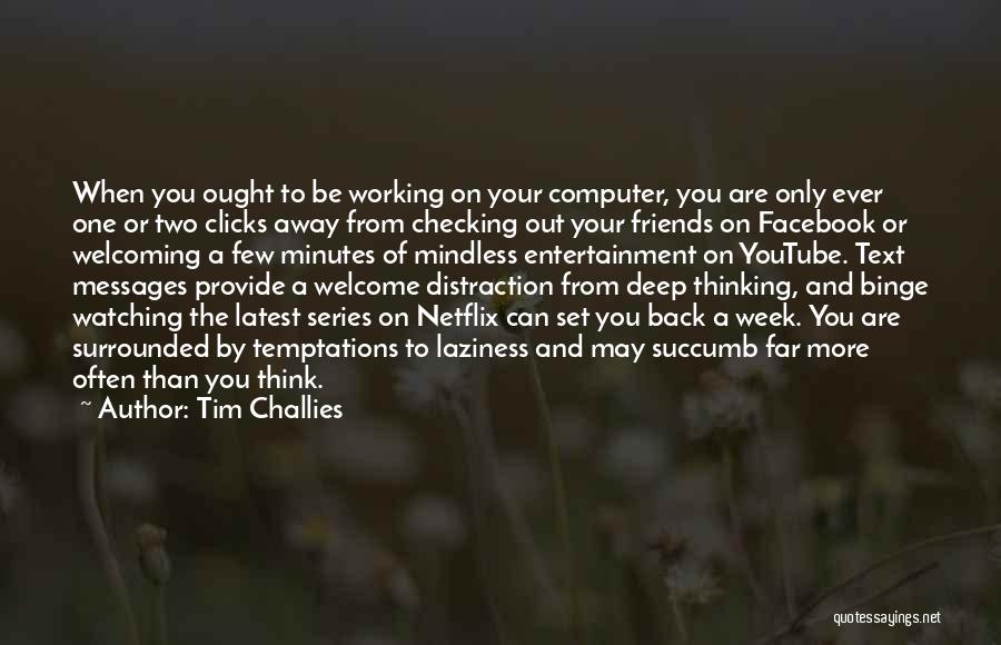 Welcome Back To Quotes By Tim Challies