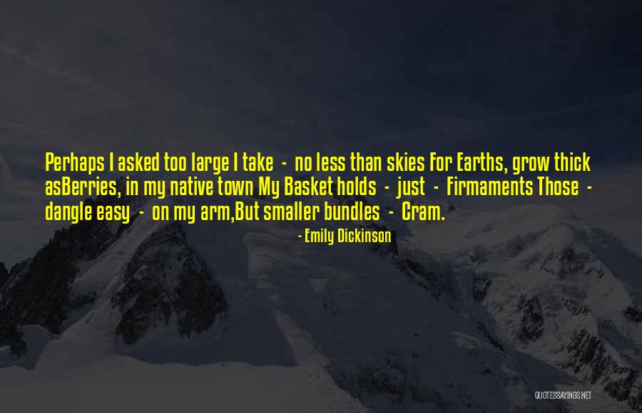 Welcome Basket Quotes By Emily Dickinson Welcome Basket Quotes By Emily Dickinson