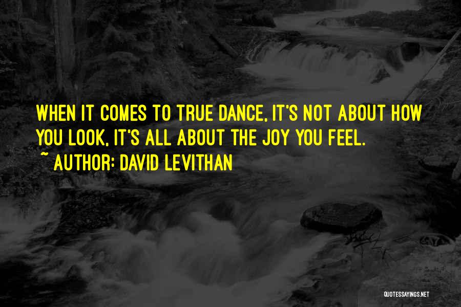 Welcome Dance Quotes By David Levithan