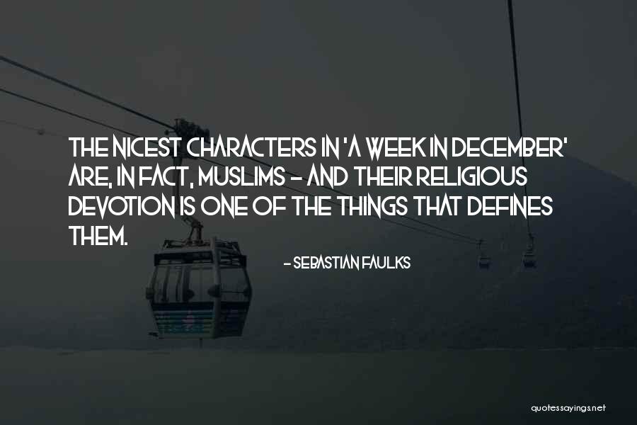 Welcome December Quotes By Sebastian Faulks Welcome December Quotes By Sebastian Faulks