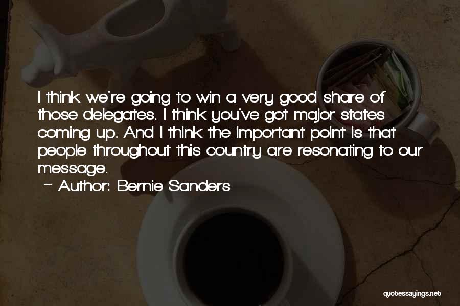 Welcome Delegates Quotes By Bernie Sanders