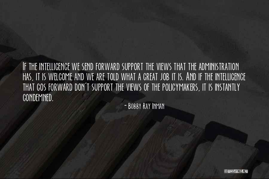 Welcome Great Quotes By Bobby Ray Inman Welcome Great Quotes By Bobby Ray Inman